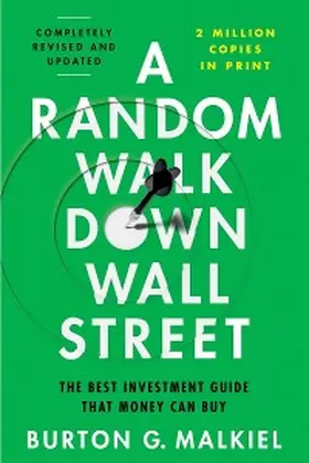 Malkiel |  A Random Walk Down Wall Street: The Best Investment Guide That Money Can Buy (Thirteenth) | eBook | Sack Fachmedien