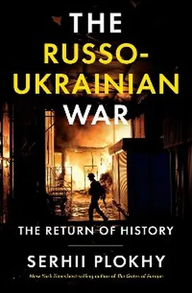 Plokhy |  The Russo-Ukrainian War | eBook | Sack Fachmedien