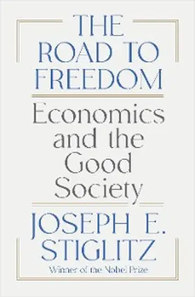 Stiglitz |  The Road to Freedom | eBook | Sack Fachmedien