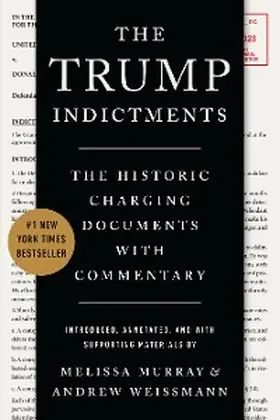 Murray / Weissmann |  The Trump Indictments | eBook | Sack Fachmedien