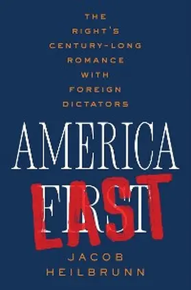 Heilbrunn |  America Last | eBook | Sack Fachmedien