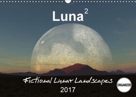 Schilling |  Luna 2 - fictional lunar landscapes (Wall Calendar 2017 DIN A3 Landscape) | Sonstiges |  Sack Fachmedien