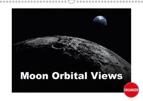 Schilling |  Moon Orbital Views (Wall Calendar 2017 DIN A3 Landscape) | Sonstiges |  Sack Fachmedien