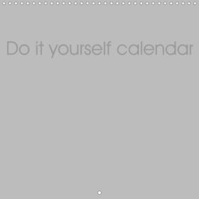Pantau |  Do-it-yourself calendar (Wall Calendar 2021 300 × 300 mm Square) | Sonstiges |  Sack Fachmedien