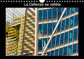 Baron |  La Défense se reflète (Calendrier mural 2021 DIN A4 horizontal) | Sonstiges |  Sack Fachmedien