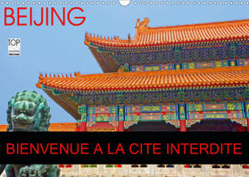 Bohin |  BEIJING BIENVENUE A LA CITE INTERDITE (Calendrier mural 2021 DIN A3 horizontal) | Sonstiges |  Sack Fachmedien