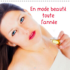 Baron |  En mode beauté toute l'année (Calendrier mural 2021 300 × 300 mm Square) | Sonstiges |  Sack Fachmedien
