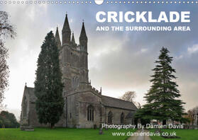 Davis |  Cricklade And The Surrounding Area (Wall Calendar 2021 DIN A3 Landscape) | Sonstiges |  Sack Fachmedien