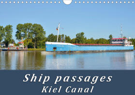 Kulartz |  Ship passages Kiel Canal (Wall Calendar 2021 DIN A4 Landscape) | Sonstiges |  Sack Fachmedien