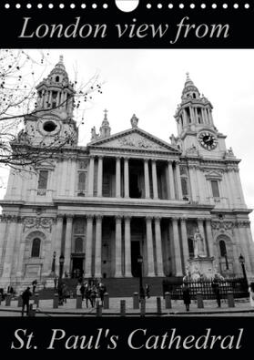 Ferraz |  London view from St. Paul's Cathedral (Wall Calendar 2021 DIN A4 Portrait) | Sonstiges |  Sack Fachmedien