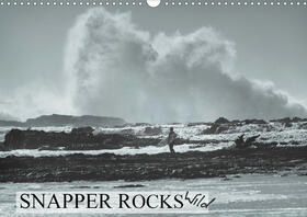 Robb |  Snapper Rocks Wild (Wall Calendar 2021 DIN A3 Landscape) | Sonstiges |  Sack Fachmedien