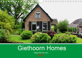 Baas-San Jose |  Giethoorn Homes (Wall Calendar 2021 DIN A4 Landscape) | Sonstiges |  Sack Fachmedien