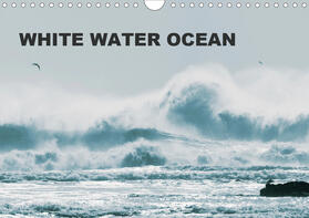Robb |  White Water Ocean (Wall Calendar 2021 DIN A4 Landscape) | Sonstiges |  Sack Fachmedien