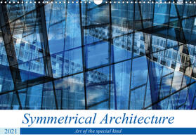 Spescha | Symmetrical Architecture (Wall Calendar 2021 DIN A3 Landscape) | Sonstiges | 978-1-325-57366-0 | www.sack.de