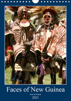 Beck |  Faces of New Guinea (Wall Calendar 2021 DIN A4 Portrait) | Sonstiges |  Sack Fachmedien