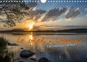 N | Le soleil à l'horizon (Calendrier mural 2021 DIN A4 horizontal) | Sonstiges | 978-1-325-58310-2 | www.sack.de