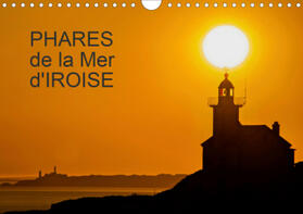 Rollier |  PHARES DE LA MER D'IROISE (Calendrier mural 2021 DIN A4 horizontal) | Sonstiges |  Sack Fachmedien