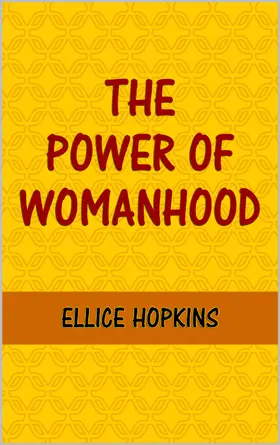 Hopkins |  The Power of Womanhood | eBook | Sack Fachmedien