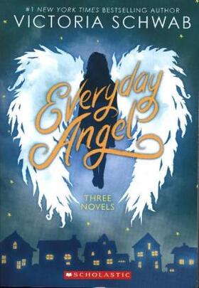 Schwab |  Everyday Angel: Three Novels | Buch |  Sack Fachmedien