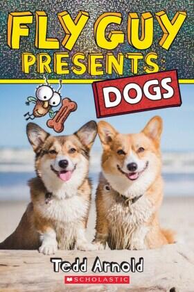 Arnold |  Fly Guy Presents: Dogs | Buch |  Sack Fachmedien