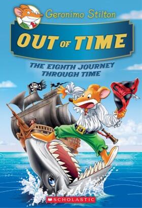 Stilton |  Out of Time (Geronimo Stilton Journey Through Time #8) | Buch |  Sack Fachmedien