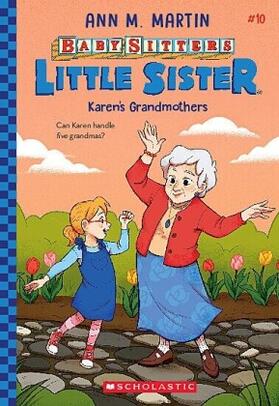 Martin |  Karen's Grandmothers (Baby-Sitters Little Sister #10) | Buch |  Sack Fachmedien