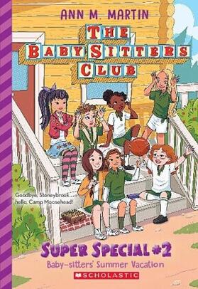 Martin |  Baby-Sitters' Summer Vacation! (the Baby-Sitters Club: Super Special #2) | Buch |  Sack Fachmedien