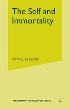 Lewis |  The Self and Immortality | eBook | Sack Fachmedien
