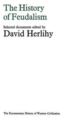 Herlihy |  The History of Feudalism | eBook | Sack Fachmedien