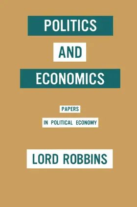 Robbins | Politics and Economics | Buch | 978-1-349-00320-4 | www.sack.de
