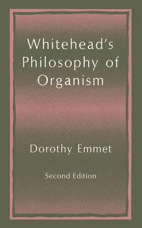 Emmet | Whitehead's Philosophy of Organism | Buch | 978-1-349-00399-0 | www.sack.de