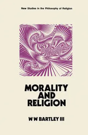 Bartley |  Morality and Religion | eBook | Sack Fachmedien