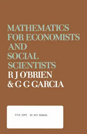 O'Brien / Garcia |  Mathematics for Economists and Social Scientists | eBook | Sack Fachmedien