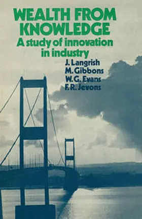 Langrish / Gibbons / Evans |  Wealth from Knowledge | eBook | Sack Fachmedien