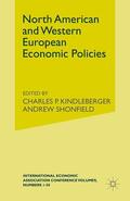 Shonfieldd / Loparo / Kindleberger |  North American and Western European Economic Policies | Buch |  Sack Fachmedien
