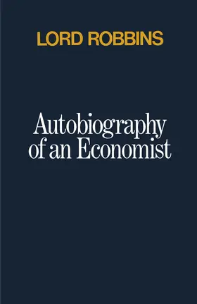 Robbins |  Autobiography of an Economist | Buch |  Sack Fachmedien