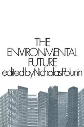 Polunin |  The Environmental Future | eBook | Sack Fachmedien