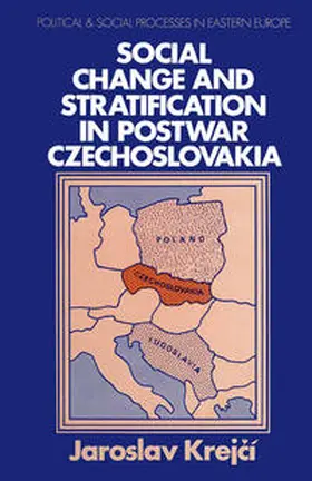 Krejci |  Social Change and Stratification in Postwar Czechoslovakia | eBook | Sack Fachmedien