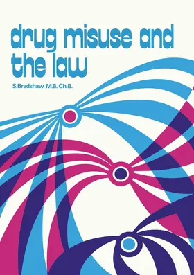 Bradshaw | Drug Misuse and the Law | Buch | 978-1-349-01511-5 | www.sack.de