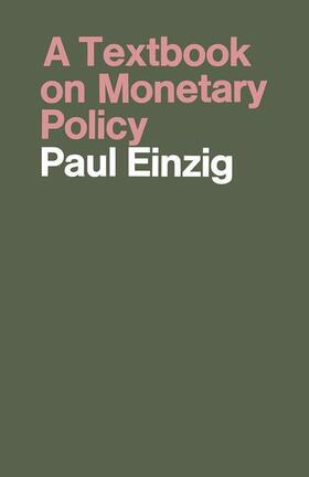 Einzig |  A Textbook on Monetary Policy | Buch |  Sack Fachmedien