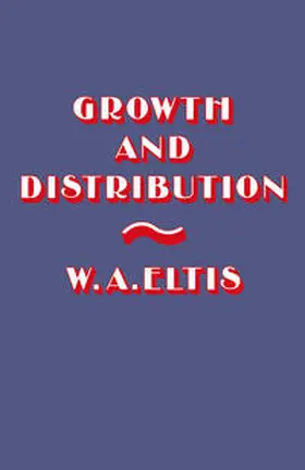 Eltis |  Growth and Distribution | eBook | Sack Fachmedien
