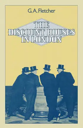 Fletcher |  The Discount Houses in London | eBook | Sack Fachmedien