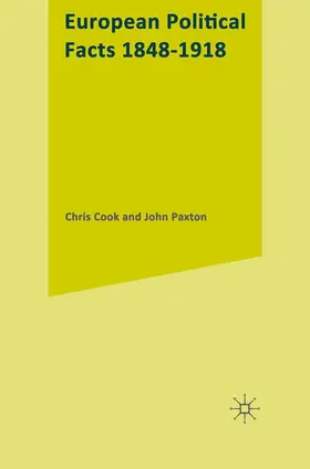 Cook / Paxton |  European Political Facts, 1848-1918 | Buch |  Sack Fachmedien