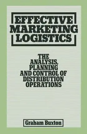 Buxton |  Effective Marketing Logistics | eBook | Sack Fachmedien