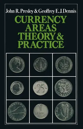 Presley / Dennis |  Currency Areas | Buch |  Sack Fachmedien