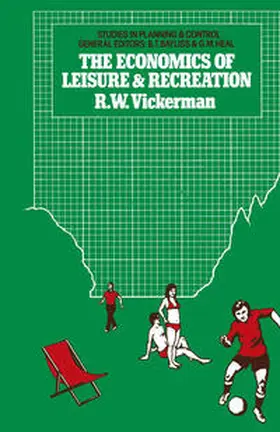 Vickerman |  Economics of Leisure and Recreation | eBook | Sack Fachmedien