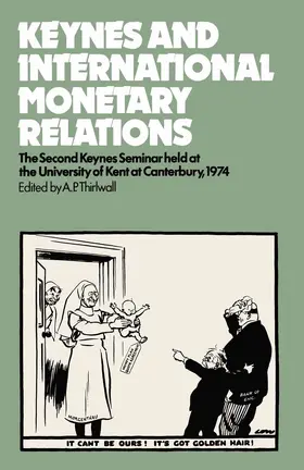 Thirlwall |  Keynes and International Monetary Relations | Buch |  Sack Fachmedien
