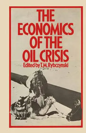 Rybczynski |  The Economics of the Oil Crisis | eBook | Sack Fachmedien