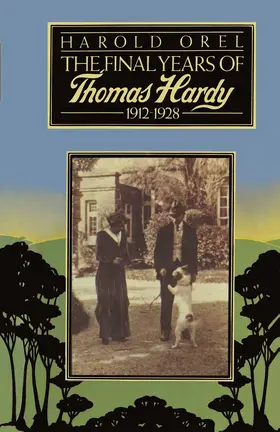 Orel |  The Final Years of Thomas Hardy, 1912-1928 | Buch |  Sack Fachmedien