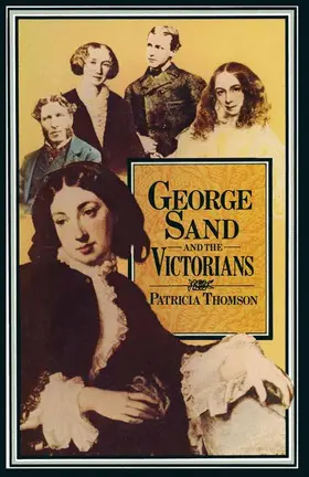Thomson |  George Sand and the Victorians | Buch |  Sack Fachmedien